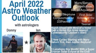 A NO JOKE April Fool's New Moon! Loaded Aries 2022 Astrology! #marssaturn #jupiterneptune #eclipse