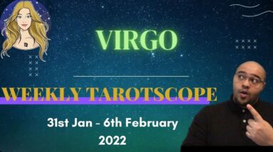 ♍️VIRGO weekly Tarot Reading 31st Jan - 6th February 2022 | “EARTH hath no FURY!” | #ReydiantVirgo