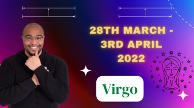 ♍️ VIRGO weekly tarot 28th March - 3rd April 2022 |“YOU, doing YOU!” 😇| #ReydiantVirgo