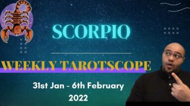 ♏️SCORPIO weekly Tarot Reading 31st Jan - 6th Feb 2022 | “With a PINCH OF SALT!” | #ReydiantScorpio