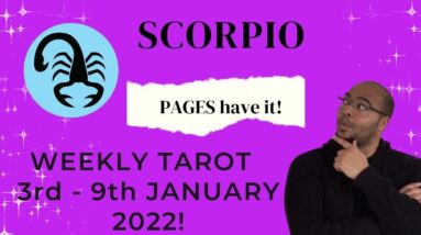 ♏️SCORPIO tarot reading | 3rd - 9th January 2022 | “ALL PAGES TURN?!” #ReydiantScorpio