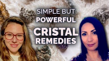 Simple But Powerful Crystal Remedies. Crystals for Difficult Transits