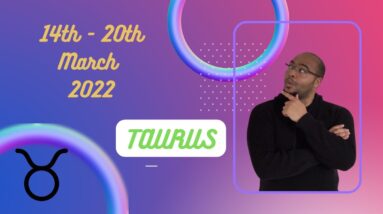 ♉️ TAURUS weekly tarot 14th -20th March 2022 | “An IMPORTANT PIECE to the puzzle!” | #ReydiantTaurus