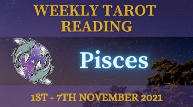 PISCES ♓️ 1st - 7th November 2021 | Tarot “Having MORE OPTIONS than needed!” #PiscesWeekly