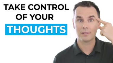 Take Control of Your Thoughts