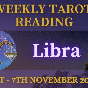 LIBRA ♎️ 1st - 7th November 2021 Tarot | “CHALLENGES ensue! Hold on!” #LibraWeekly #LibraTarot