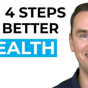 The 4 Steps to Better Health