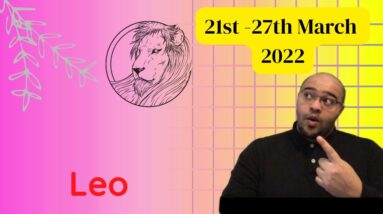 ♌️ LEO weekly tarot 21st - 27th March 2022 | “ARE you READING YOURSELF?” | #ReydiantLeo