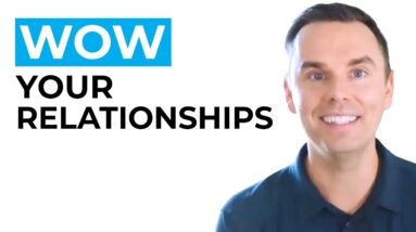 Wow Your Relationships