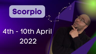 ♏️ SCORPIO weekly tarot 4th - 10th April |“Time BE ABOUT IT!”| #ReydiantScorpio