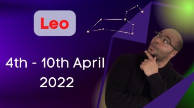♌️ LEO weekly tarot 4th - 10th April 2022 | “ADAPTATION and CHANGE beckons!”| #ReydiantLeo