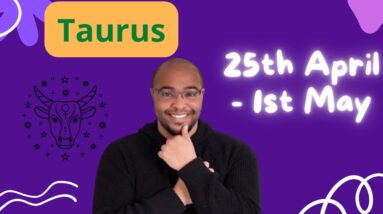 TAURUS ♉️ weekly tarot 25th April - 1st May 2022 |“FORGING AHEAD, CUTTING the BS!”| #ReydiantTaurus