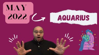 AQUARIUS ♒️ May 2022 |“A NEW LEVEL of YOU!”|  #ReydiantAquarius