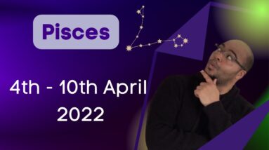 ♓️ PISCES weekly tarot 4th -10th April 2022 |“Make time for THE GOOD STUFF!”|#ReydiantPisces