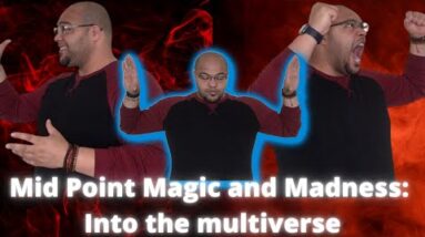 🔮🔥✨INTO THE MULTIVERSE! ✨🔥🔮 | ECLIPSE MID-POINT 8th May 2022 | MAGIC & MADNESS!