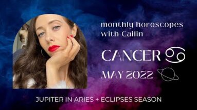 ARIES MAY 2022 HOROSCOPE with Cailin