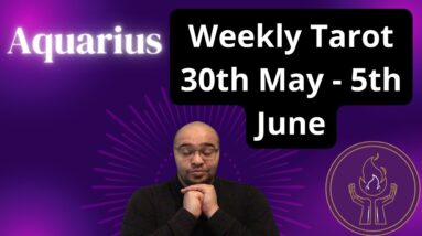 ♒️ AQUARIUS weekly tarot reading 30th May - 5th June 2022  |“AND THATS ON THAT!”| #ReydinatAquarius
