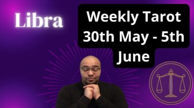 ♎️LIBRA weekly tarot reading 30th May-5th June 2022 |“OPEN your HEART for BLESSINGS!”|#ReydiantLibra