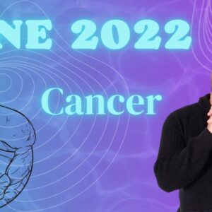 ♋️ CANCER JUNE 2022 |“CHOICES FOR MORE?!”| #ReydiantCancer