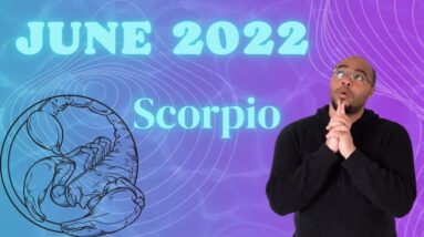 ♏️ SCORPIO JUNE 2022 |“KNOWLEDGE IS POWER!”| #ReydiantScorpio