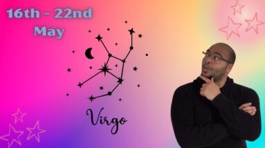 ♍️ VIRGO weekly tarot 16th - 22nd May 2022 |“PEOPLE, HELP THE PEOPLE!”|