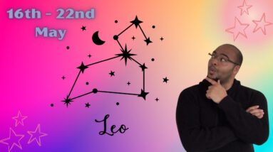 ♌️ LEO weekly tarot 16th - 22nd May 2022 |“ADJUSTMENTS MADE NOW!”| #ReydiantLeo