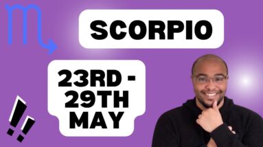 ♏️ SCORPIO weekly tarot 23rd - 29th May 2022 |“EXPANSIVE MOVEMENT?”| #ReydiantScorpio