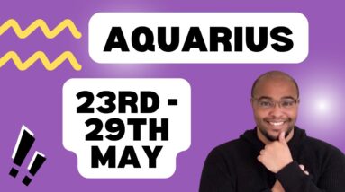 ♒️ AQUARIUS weekly tarot 23rd - 29th May 2022  |“NEGOTIATING your BLESSINGS?!”| #ReydinatAquarius