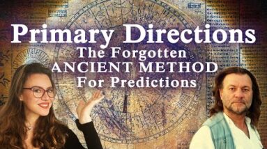 Primary Directions- the Most PRECISE Predictive Methods in Astrology! The Forgotten Ancient Formula!