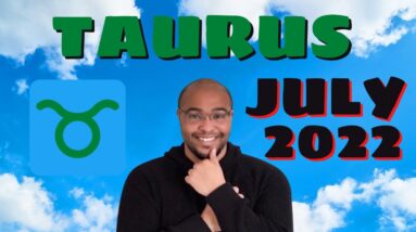♉️ TAURUS JULY 2022 | “Could be an AWESOME MONTH!”| #ReydiantTaurus