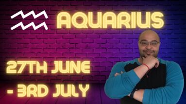 ♒️ AQUARIUS weekly tarot reading 27th June - 3rd July 2022 |“Not ALL SURPRISES!?”| #ReydiantAquarius