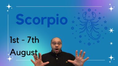 ♏️ SCORPIO weekly tarot reading 1st - 7th August 2022|“Wealthy IMPLICATIONS!”| #ReydiantScorpio