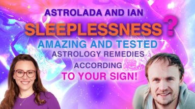 Can't SLEEP WELL? Tested & Simple Remedies according to your Sign!