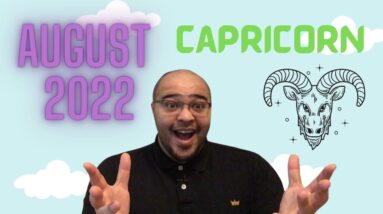 ♑️ CAPRICORN tarot reading AUGUST 2022 |“SUN BURSTING THROUGH!”| #ReydinatCapricorn