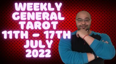 Weekly General Tarot 11th - 17tth July 2022  |"The VERY SAME 🍸!”| #ReydiantWeekly