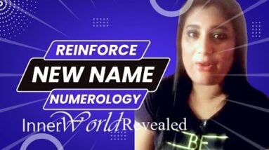 4 STEPS TO REINFORCE A NEW NAME NUMEROLOGY