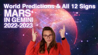 IT IS About to Get INTERESTING! MARS in GEMINI 2022-2023. World Predictions. All 12 Signs.
