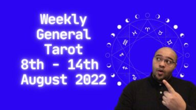 Weekly General Tarot Reading 8th - 14th August 2022 |“The Universe is everywhere!”| #ReydiantWeekly