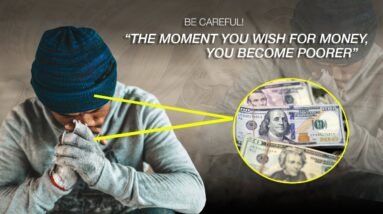 “Wishing for Money Amplifies Your Poverty” (science explained)