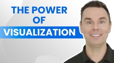 Why you need to start VISUALIZING your entire life!