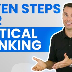 7 Steps For Critical Thinking (1-hour class!)