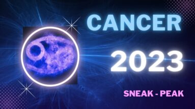 ♋️ CANCER 2023 Tarot & Astrology Sneak Peek! | #2023predictions