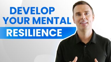 Develop Your Mental Resilience (1-hour class!)