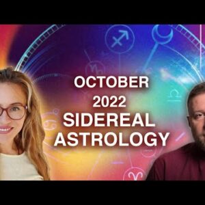 October 2022 Sidereal Astrology. UPHEAVALS & LOSSES. Ominous Warnings from Ancient Astrology