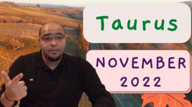 ♉️ TAURUS NOVEMBER 2022 |“Time TO EVOLVE?!”| #NovemberTaurus #ReydiantTaurus