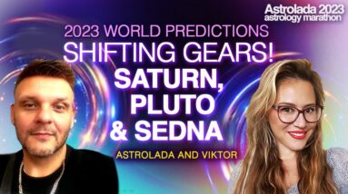 Year 2023- as Intense as 2020! World Predictions! Saturn In Pisces, Pluto in Aqua, Sedna in Gemini