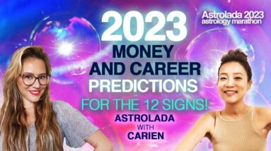 2023 Money and Career Predictions for the 12 Signs! Many New Beginnings for all Signs!