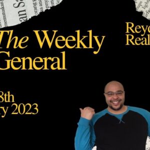 The WEEKLY GENERAL 📰🗞🌟 DOING LESS MEANS GETTING AHEAD! 🌟🗞📰 #reydiantgeneral