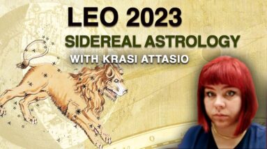 #Leo2023 - General Forecast with Krasi Attasio - Sidereal Astrology
