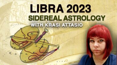 #Libra2023 - General Forecast with Krasi Attasio - Sidereal Astrology